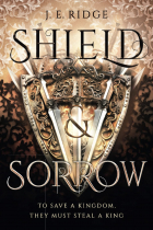 J.E. Ridge - Shield &amp; Sorrow