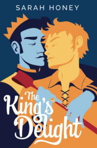 Sarah Honey - The King's Delight