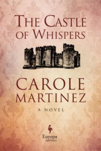 Кароль Мартинес - The Castle of Whispers