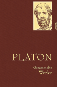 Платон  - Platon - Gesammelte Werke (сборник)