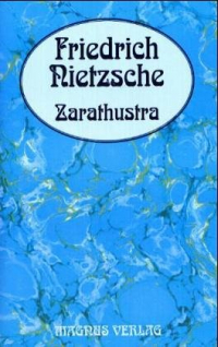 Фридрих Ницше - Zarathustra