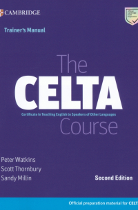 The CELTA Course. Trainer's Manual. 2nd Edition