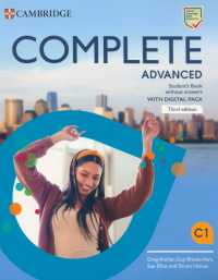  - Complete. Advanced. Third Edition. Student's Book without Answers with Digital Pack