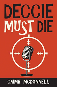 Deccie Must Die