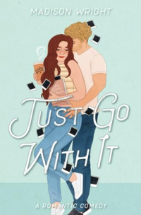 Madison Wright - Just Go With It