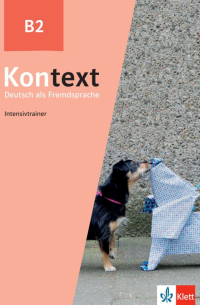 Rodi Margret - Kontext B2. Deutsch als Fremdsprache. Intensivtrainer