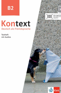  - Kontext B2. Deutsch als Fremdsprache. Testheft mit Audios