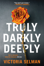 Victoria Selman - Truly, Darkly, Deeply
