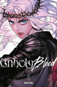 Leena Lim - Unholy Blood, Vol. 1