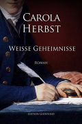 Carola Herbst - Weiße Geheimnisse