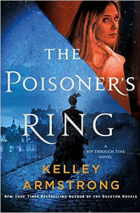 Келли Армстронг - The Poisoner’s Ring