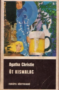 Агата Кристи - Öt kismalac