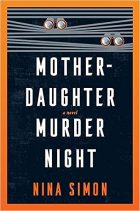 Nina Simon - Mother-Daughter Murder Night