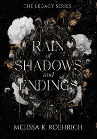 Мелисса Рёрих - Rain of Shadows and Endings