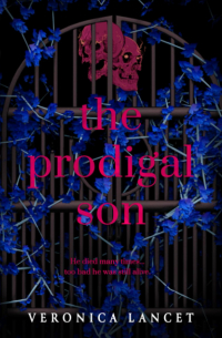 Вероника Ланцет - The Prodigal Son