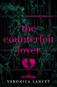Вероника Ланцет - The Counterfeit Lover