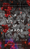 Скарлетт Сент-Клэр - A Touch of Chaos