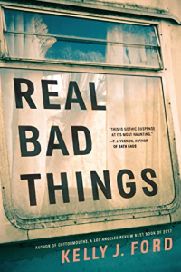 Келли Дж. Форд - Real Bad Things