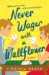 Вирджиния Хит - Never Wager with a Wallflower