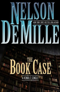 Нелсон Демилл - The Book Case