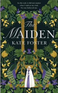 Kate Foster - The Maiden
