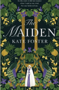 Kate Foster - The Maiden