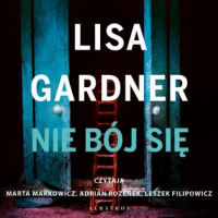 Лиза Гарднер - Nie bój się