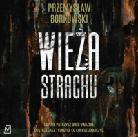 Przemysław Borkowski - Wieża strachu