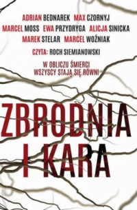 Opracowanie zbiorowe - Zbrodnia i kara