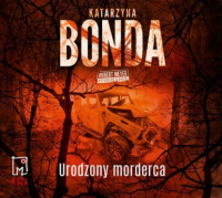 Катажина Бонда - Urodzony morderca
