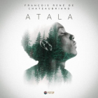 Франсуа Рене де Шатобриан - Atala