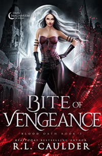 R.L. Caulder - Bite of Vengeance