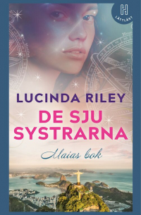 Люсинда Райли - De sju systrarna (lättläst) : Maias bok