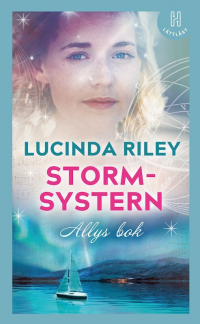 Люсинда Райли - Stormsystern (lättläst) : Allys bok