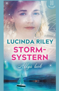 Люсинда Райли - Stormsystern (lättläst) : Allys bok
