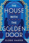 Элоди Харпер - The House with the Golden Door