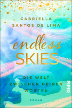 Gabriella Santos de Lima - Endless Skies – Die Welt zwischen deinen Worten