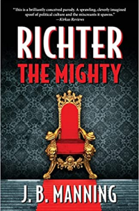 J.B. Manning - Richter The Mighty