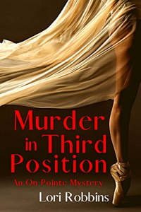 Lori Robbins - Murder in Third Position