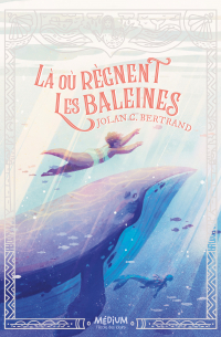 Là où règnent les baleines