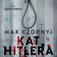 Max Czornyj - Kat Hitlera