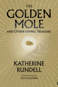 Кэтрин Ранделл - The Golden Mole: and Other Living Treasure