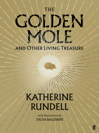 Кэтрин Ранделл - The Golden Mole: and Other Living Treasure