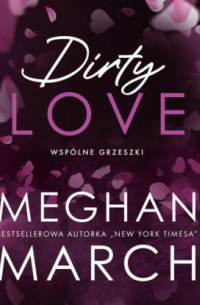 Dirty love. Wspólne grzeszki #2