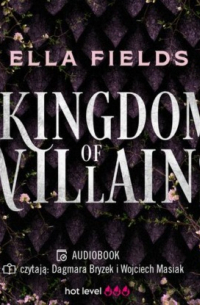 Элла Филдс - Kingdom of Villains