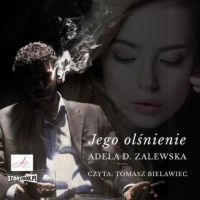 Adela D. Zalewska - Odkupienie. Tom 1. Jego olśnienie