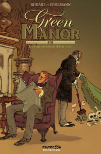  - Green Manor Tome 2 - De l'inconvénient d'être mort