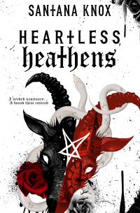 Santana Knox - Heartless heathens
