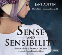 Grzegorz Komerski - Sense and Sensibility. Rozważna i romantyczna w wersji do nauki angielskiego