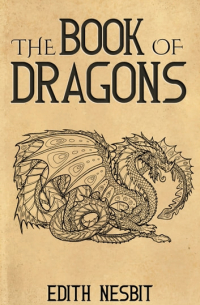 The Book of Dragons (сборник)